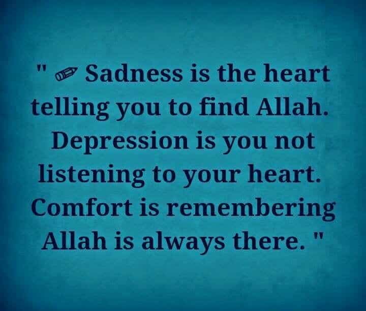 40 Islamic Quotes about Sadness & How Islam Deals with Sadness  