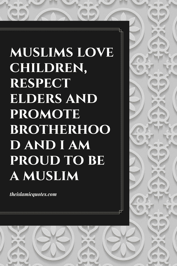 40 Best Proud to be Muslim Quotes with Images  