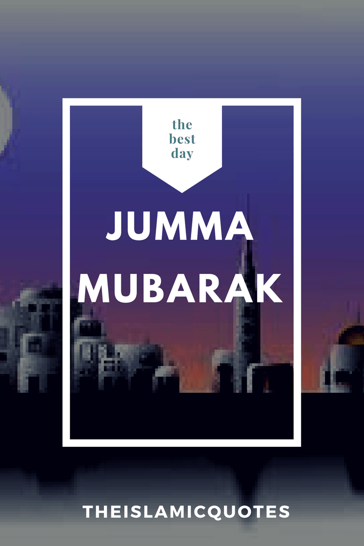 50 Best Jumma Mubarak SMS, Messages and Wallpapers  