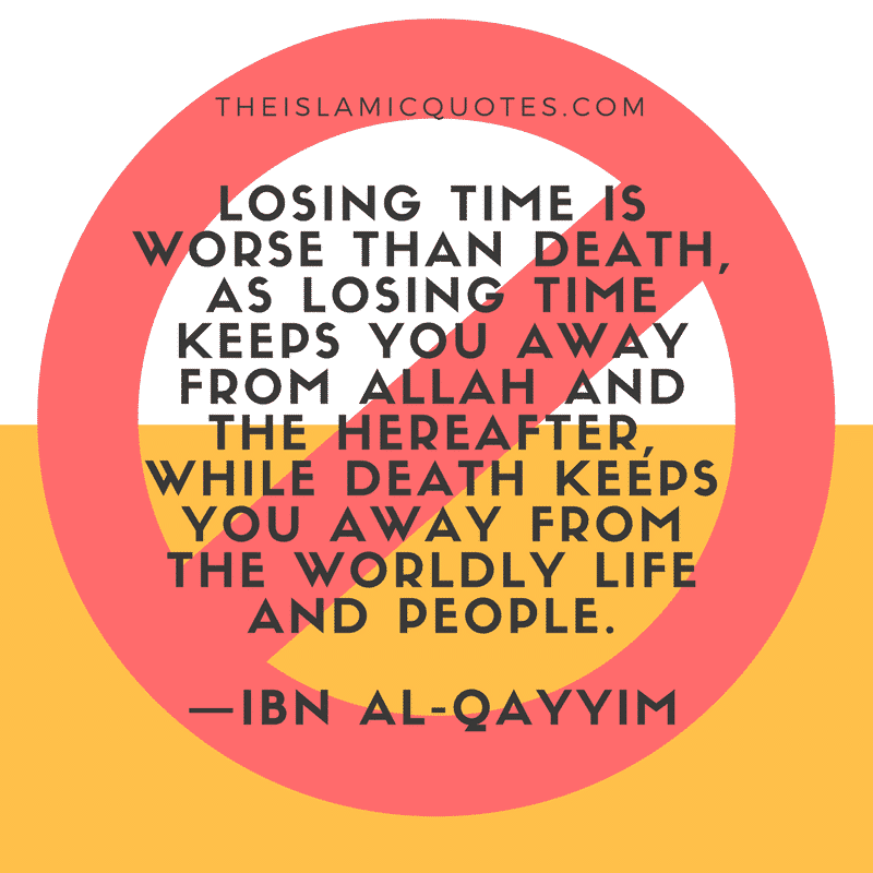 28 Best Islamic Quotes About Time - Importance of Time in Islam  