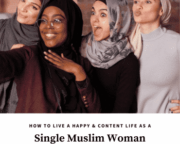 how to be happy as single muslim woman