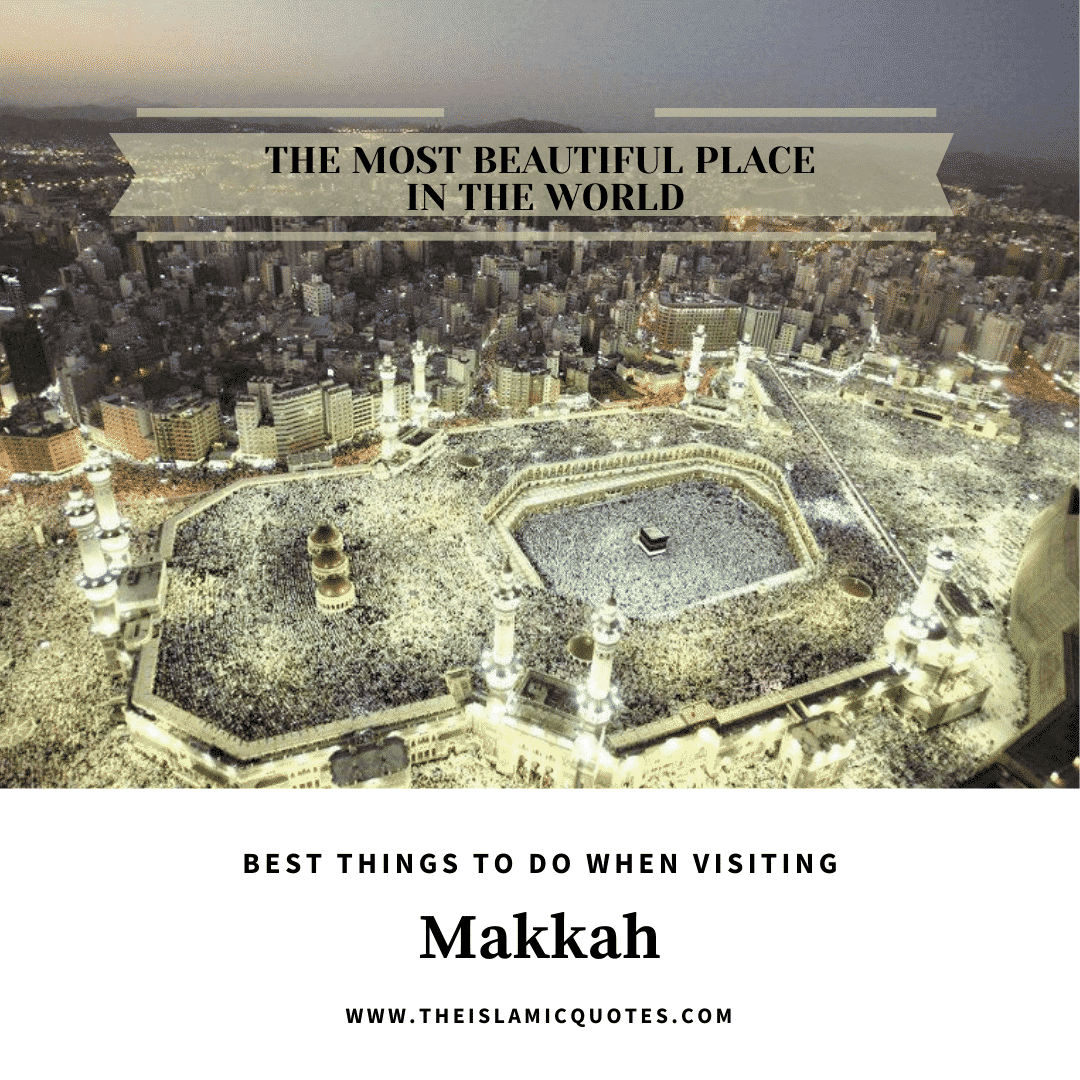 best things to do in makkah