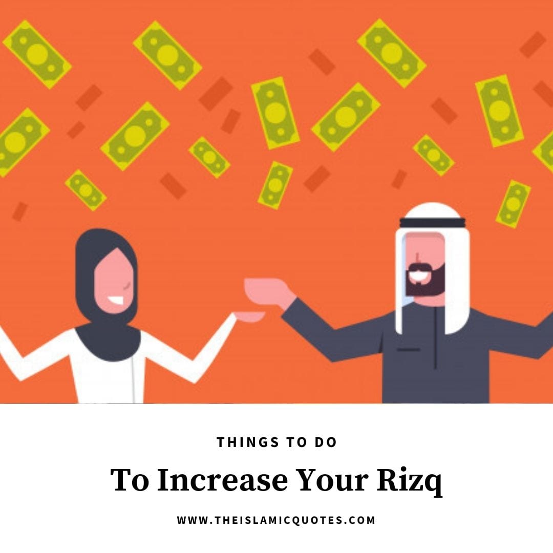 How to Increase Rizq- 16 Islamic Ways to Increase Sustenance  