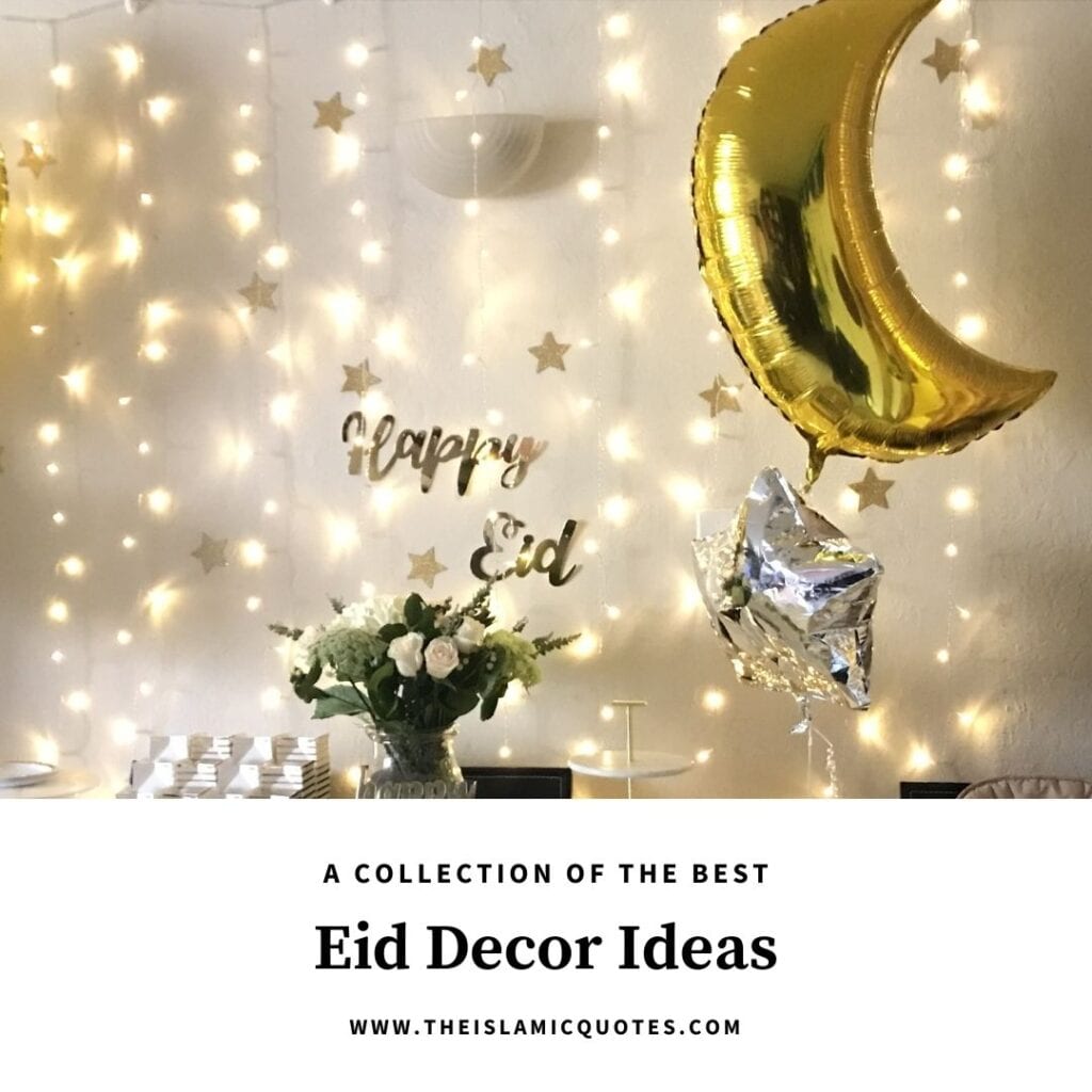Eid Decor Ideas-12 Simple Ways to Decorate Your Home for Eid  