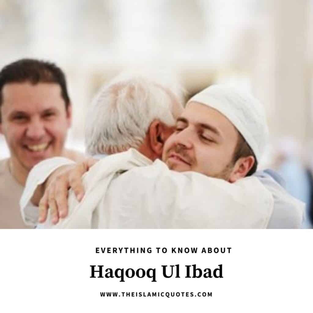 10 Islamic Quotes on Haqooq ul Ibad & Its Significance  