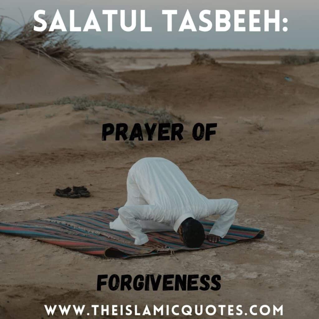 5 Things to Know About Salatul Tasbeeh-Prayer of Forgiveness  