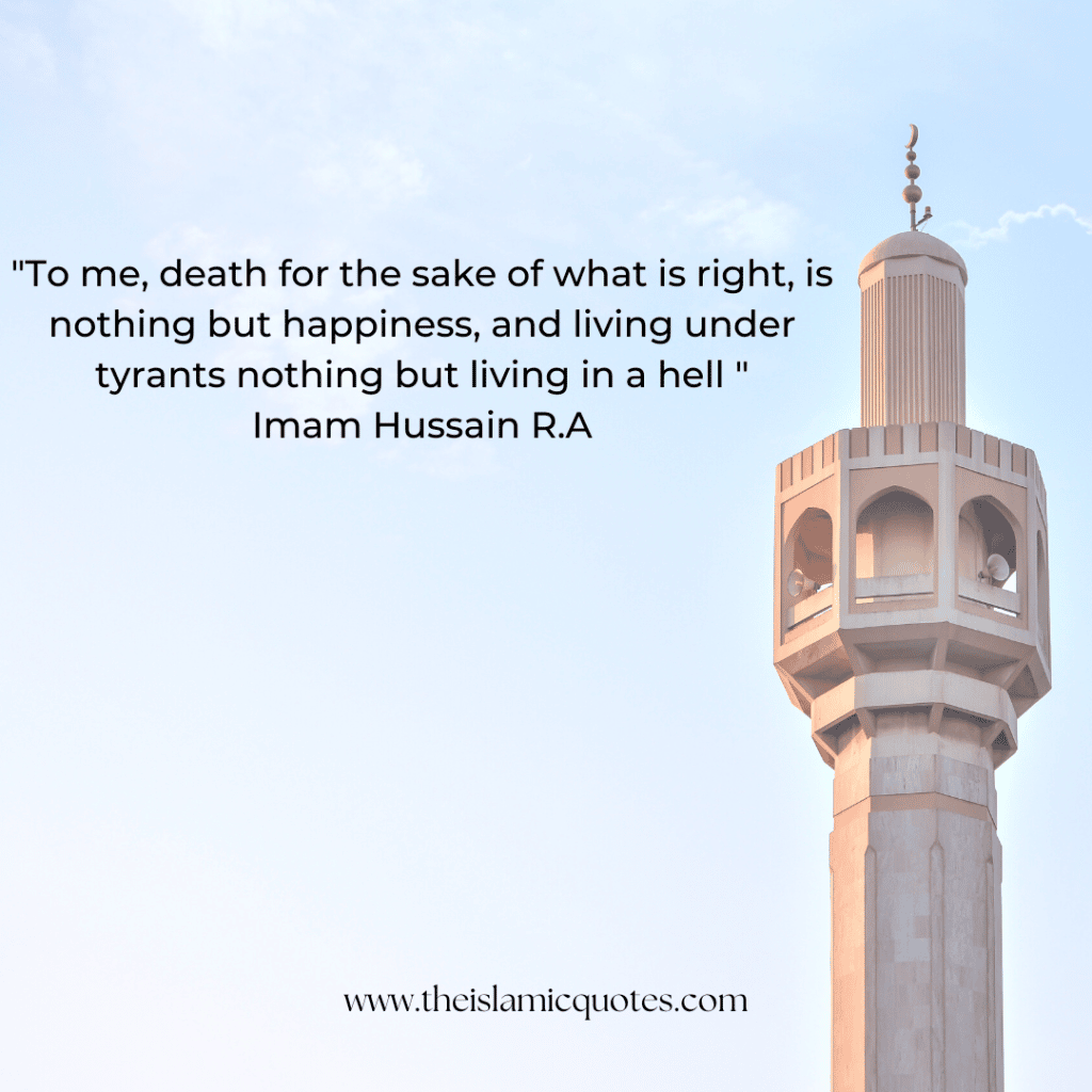 Quotes by Hazrat Imam Hussain
