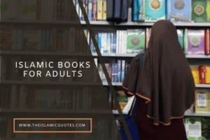 10 Best Islamic Books for Adults to Learn Islam Better  