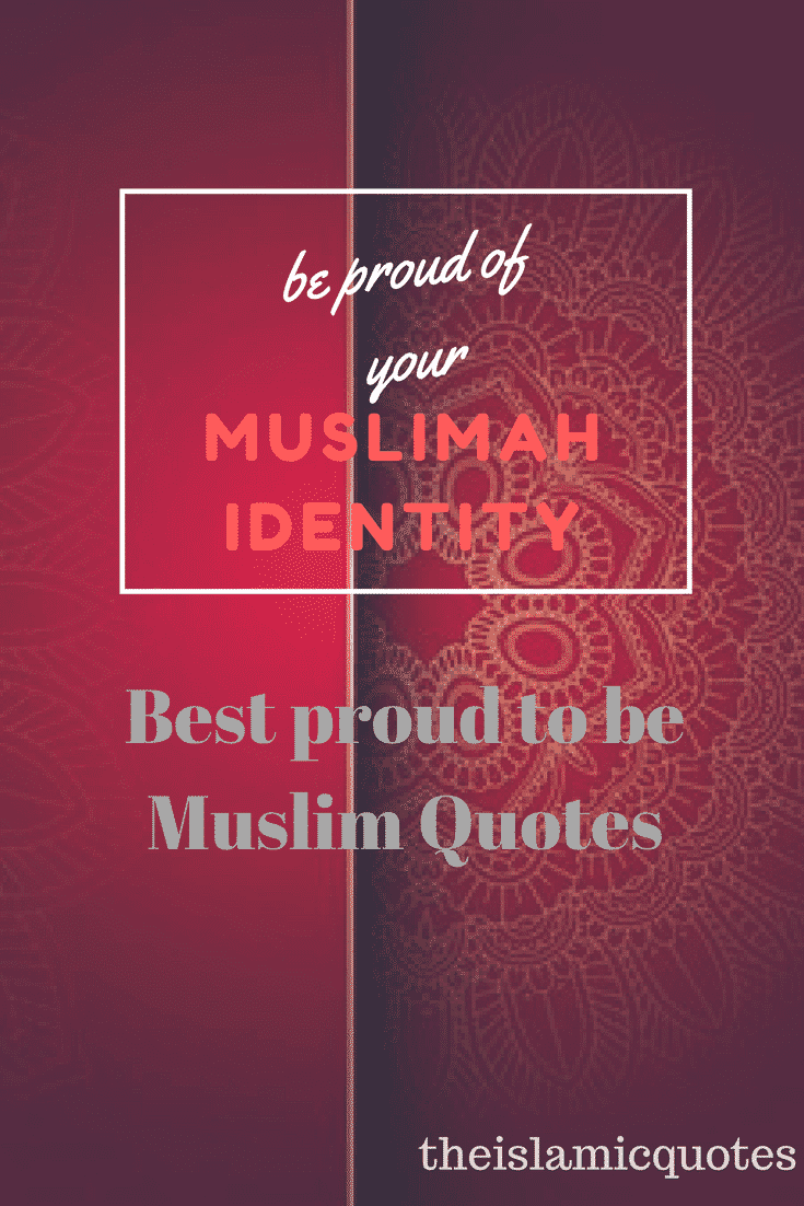 Proud to be Muslim Quotes (42)