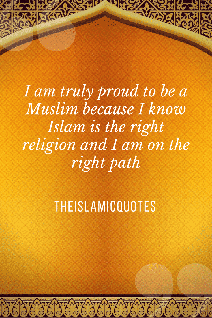 Proud to be Muslim Quotes (14)