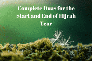 Duas For The Start And End Of Hijrah Year (3)