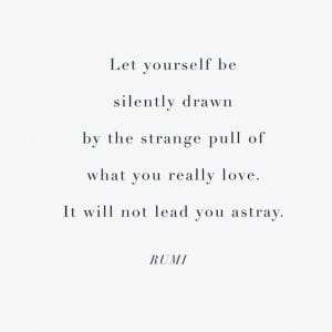 Rumi Beautiful Quotes About Love. Life & Friendship (6)