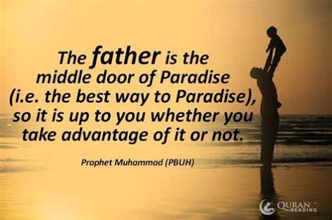Status of Fathers in Islam - 30 Islamic Quotes on Fathers  