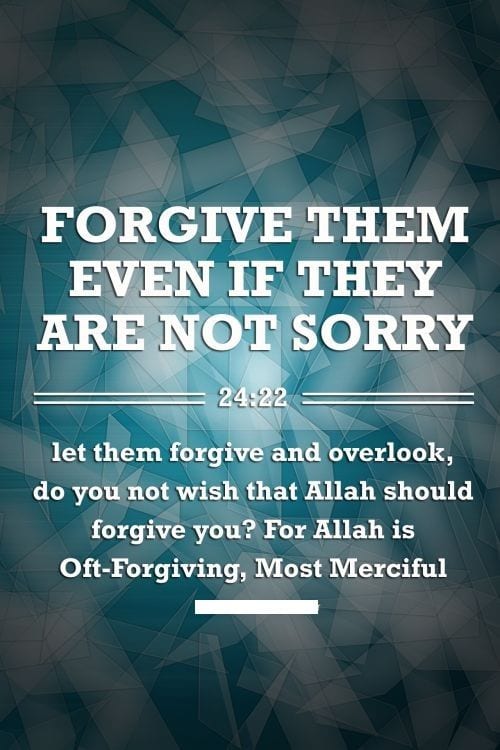 30 Islamic Quotes on Forgiveness
