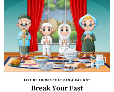 26 Things That Can And Can-Not Break Your Fast/Invalidate It  