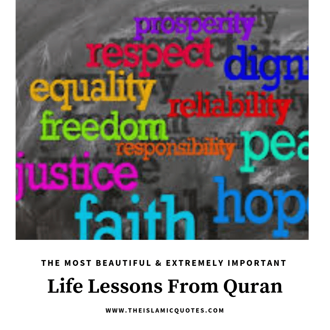 10 Most Beautiful Life Lessons from the Quran  