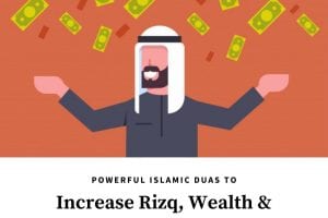 8 Duas to Increase Rizq & Wealth from the Quran & Sunnah  