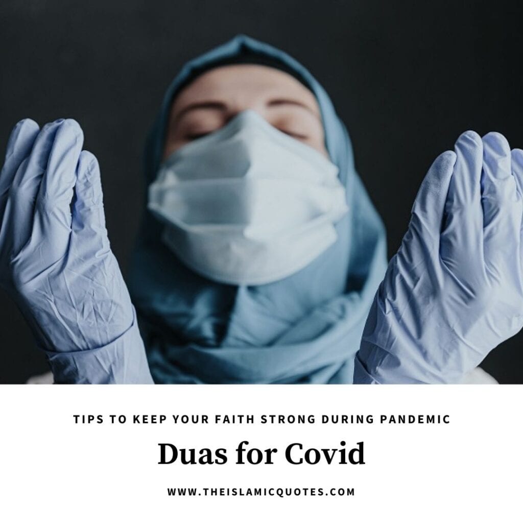 how to keep faith strong in pandemic covid duas