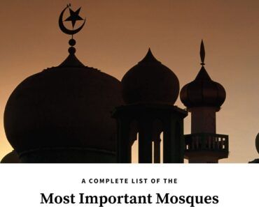 8 Most Important Mosques & Their Significance for Muslims  