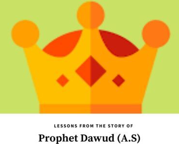 4 Most Important Lessons from the Life of Prophet Dawood (AS)  