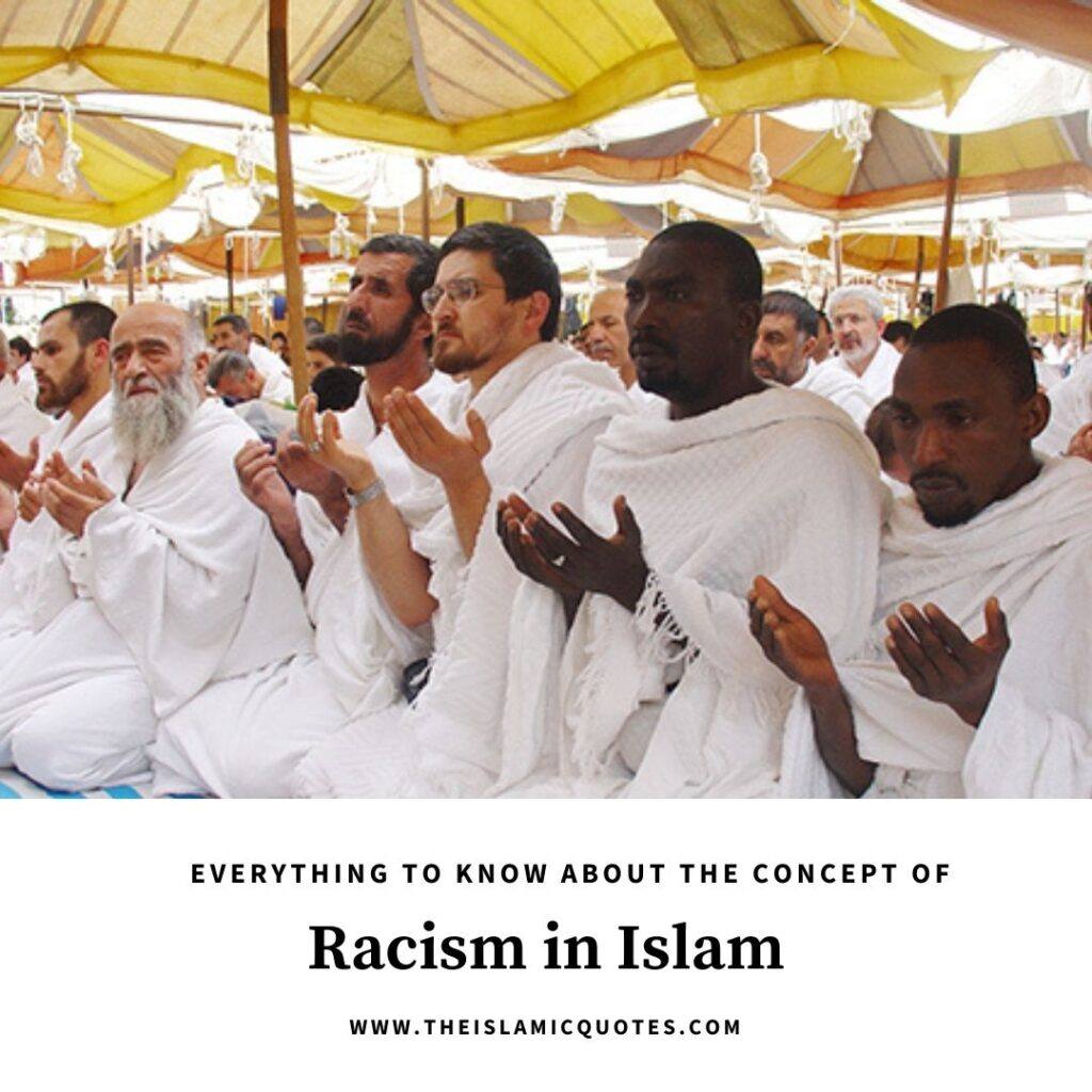 Racism in Islam - 10 Quotes That Prove Islam is Anti-Racism  