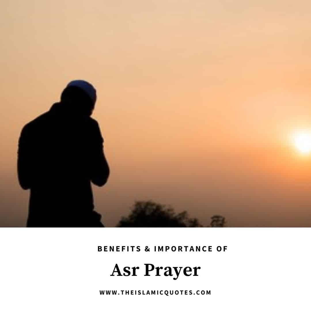 Asr Prayer Benefits, Importance & 3 Reasons to Never Miss It