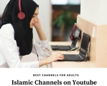 8 Best Islamic Channels on YouTube for Adults to Watch 2024  
