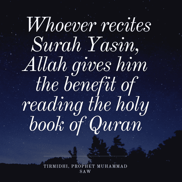 Benefits Of Surah Yaseen: