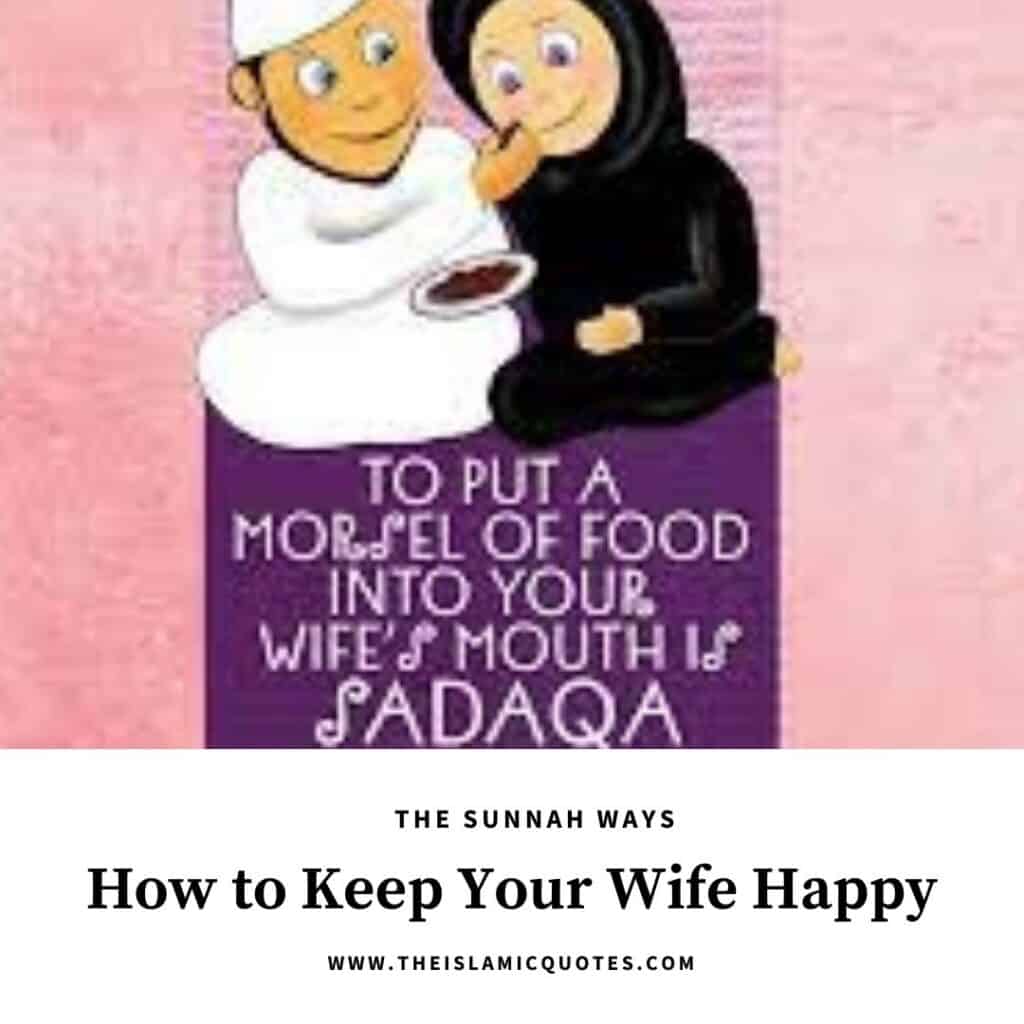 9 Sunnah Ways to Keep Your Wife Happy & Be a Good Husband  