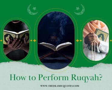 What Is Ruqyah And How To Perform It?  